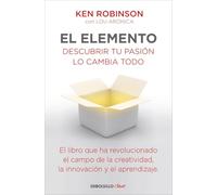 El Elemento: Descubrir tu pasión lo cambia todo (Clave)