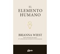 El elemento humano. (Psicoemoción)