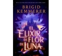 El elixir de flor de luna (#Fantasy)