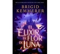 El elixir de flor de luna (#Fantasy)