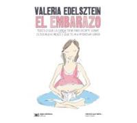 El Embarazo: Todo Lo Que La Ciencia Tiene Para Decirte Sobre Estos Nue