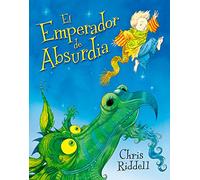 Chris Riddell – El emperador de Absurdia