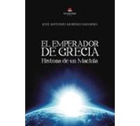 El Emperador de Grecia