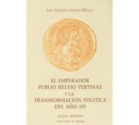El emperador Publio Helvio Pertinax y la crisis del año 193: 4 (Textos Mínimos)