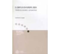 El Empleo En Europa 2004: Tendencias Recientes Y Perspectivas