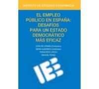 El empleo público en España: desafíos para un Estado Democrático más eficaz