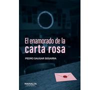 El enamorado de la carta rosa: 11 (Narrativa)