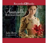 El encantamiento del amaranto