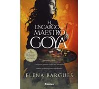 El encargo del maestro Goya | Elena Bargues