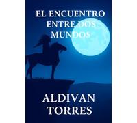 El Encuentro Entre dos Mundos