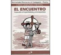 El Encuentro. Guia Del Catequista