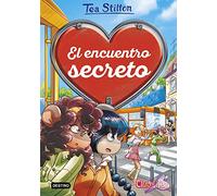 El encuentro secreto: Detectives del corazón 7 (Tea Stilton)
