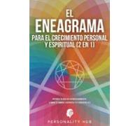 El Eneagrama Para El Crecimiento Personal Y Espiritual (2 En 1): Poten