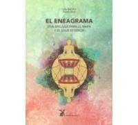 El Eneagrama: Una Brújula Para El Mapa Y El Viaje Interior