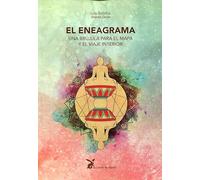 El Eneagrama. Una brújula para el mapa y el viaje interior (SIN COLECCION)
