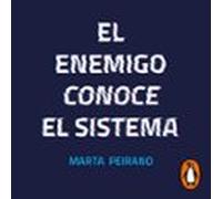 El Enemigo Conoce El Sistema (audiolibro)