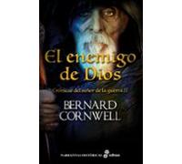 El Enemigo De Dios (crónicas Del Señor De La Guerra 2)