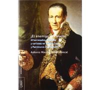 ¡El enemigo en palacio!: Afrancesados, liberales y carlistas en la Real Casa y Patrimonio (1814-1843) (SIN COLECCION)