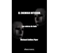 El enemigo interior - las cabras de Juda: La historia de la infiltración y subversión del movimiento nacionalista estadounidense
