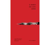 El Enemigo Que Llevas Dentro: Una Exposición Clara Y Honesta Sobre El Poder Y La Derrota del Pecado