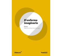 El enfermo imaginario: 16 (Lecturas Asterisco)