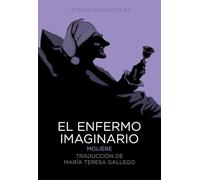 El enfermo imaginario (Clásicos universales)