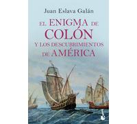 El enigma de Colón y los descubrimientos de América | Juan Eslava Galán