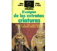 EL ENIGMA DE LAS EXTRAÑAS CRIATURAS