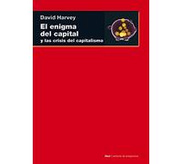 El enigma del capital: y la crisis del capitalismo: 68 (Cuestiones de antagonismo)