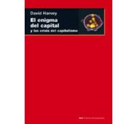 El Enigma Del Capital Y Las Crisis Del Capitalismo