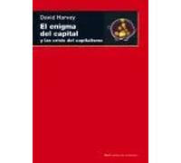 El enigma del capital y las crisis del capitalismo | David Harvey
