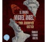 El Enigma Miguel Ángel