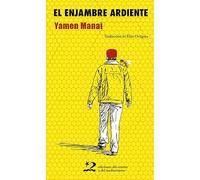 El enjambre ardiente: 41 (letras del oriente y del mediterráneo)