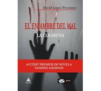 El enjambre del mal: La colmena