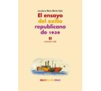 El Ensayo Del Exilio Republicano De 1939. Ii