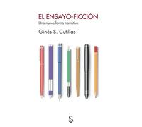 El ensayo-ficción: Una nueva forma narrativa (Cuentahilos)