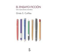 El ensayo-ficción: Una nueva forma narrativa (Cuentahilos)