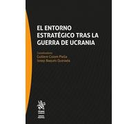 El entorno estratégico tras la guerra de Ucrania (Ciencia Politica)