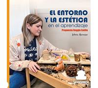 EL ENTORNO Y LA ESTÉTICA EN EL APRENDIZAJE