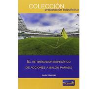 El entrenador específico de acciones a balón parado
