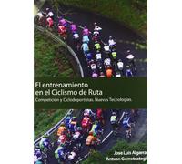 El Entrenamiento en el Ciclismo de Ruta