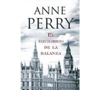 El Equilibrio De La Balanza (detective William Monk 7)