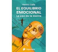 El equilibrio emocional: La paz de la mente