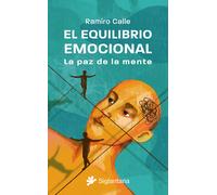 El equilibrio emocional | Ramiro Calle