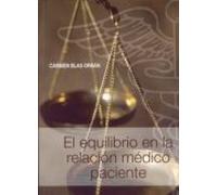 El Equilibrio En La Relacion Medico Paciente.