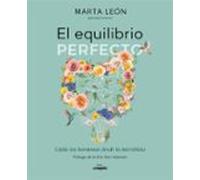 El equilibrio perfecto: Cuida tus hormonas desde la microbiota (Bienestar, estilo de vida, salud)