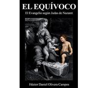 El equívoco: El Evangelio según Judas de Nazaret