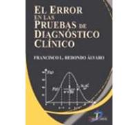 El Error En Las Pruebas De Diagnostico Clinico