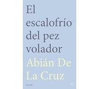 El Escalofrío Del Pez Volador