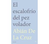 El escalofrío del pez volador (POEMILLO)